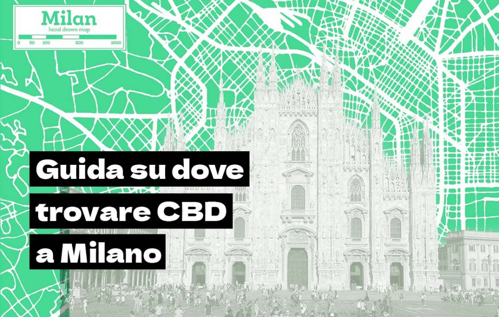 CBD a Milano guida